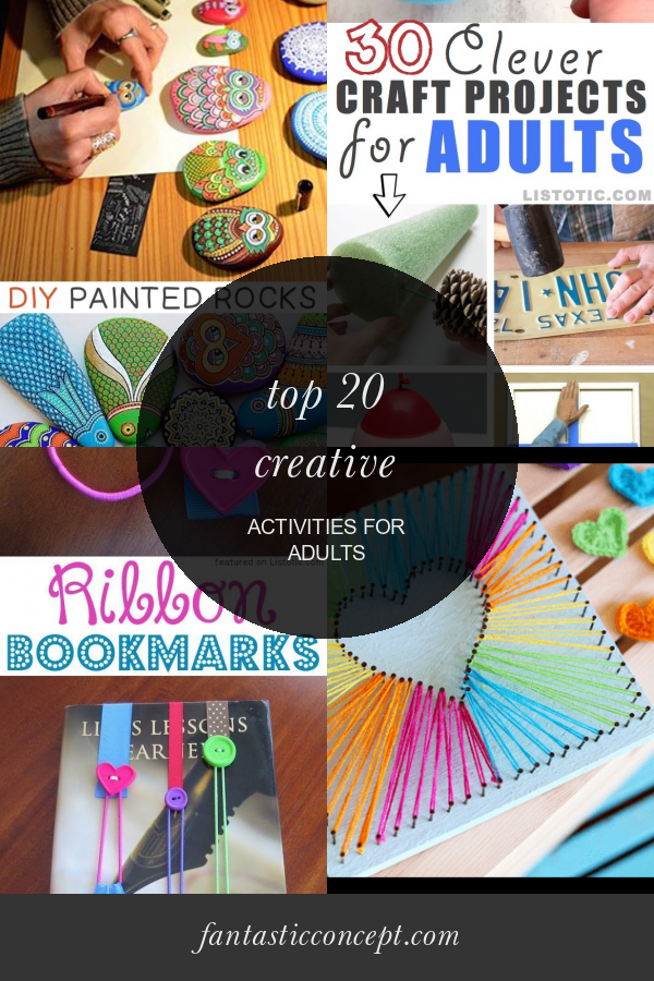 Top 20 Creative Activities for Adults Home, Family, Style and Art Ideas